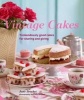 Vintage Cakes - Tremendously Good Cakes for Sharing and Giving (Hardcover) - Jane Brocket Photo