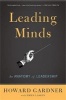 Leading Minds - An Anatomy of Leadership (Paperback, 2nd) - Howard E Gardner Photo