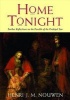 Home Tonight - Further Reflections on the Parable of the Prodigal Son (Paperback) - Henri JM Nouwen Photo