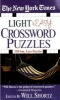 The New York Times Light and Easy Crossword Puzzles (Paperback, First) - Will Shortz Photo