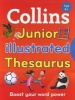 Collins Junior Illustrated Thesaurus - Boost Your Word Power, for Age 6+ (Paperback, 2nd Revised edition) - Collins Dictionaries Photo