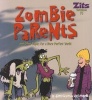 Zombie Parents - And Other Hopes for a More Perfect World (Paperback) - Jerry Scott Photo