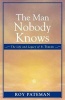 The Man Nobody Knows - The Life and Legacy of B. Traven (Paperback, New) - Roy Pateman Photo