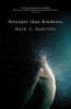 Stranger Than Kindness (Paperback) - Mark A Radcliffe Photo