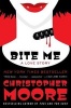 Bite Me - A Love Story (Paperback) - Christopher Moore Photo