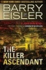 The Killer Ascendant (Paperback) - Barry Eisler Photo