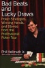 Bad Beats and Lucky Draws - Poker Strategies, Winning Hands, and Stories from the Professional Poker Tour (Paperback) - Phil Hellmuth Photo