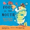 A Foot in the Mouth - Poems to Speak, Sing, and Shout (Paperback) - Paul B Janeczko Photo