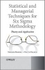 Statistical and Managerial Techniques for Six Sigma Methodology - Theory and Application (Hardcover) - Stefano Barone Photo