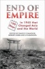 End of Empire - 100 Days in 1945 That Changed Asia and the World (Paperback) - David P Chandler Photo