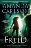 Freed - Phoebe Meadows Book 2 (Paperback) - Amanda Carlson Photo