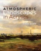 How to Paint Atmospheric Landscapes in Acrylics (Hardcover) - Fraser Scarfe Photo