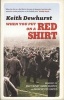 When You Put on a Red Shirt - The Dreamers and Their Dreams - Memories of Matt Busby, Jimmy Murphy and Manchester United (Hardcover) - Keith Dewhurst Photo