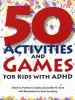 50 Activities and Games for Kids with ADHD (Paperback) - Patricia O Quinn Photo