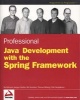 Professional Java Development with the Spring Framework (Paperback) - Rod Johnson Photo