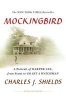 Mockingbird - A Portrait of Harper Lee: From Scout to Go Set a Watchman (Hardcover) - Charles J Shields Photo