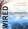 Wired for a Life of Worship - Interactive Student Edition of "The Air I Breathe" (Paperback) - Louie Giglio Photo