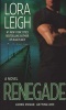 Renegade (Paperback) - Lora Leigh Photo