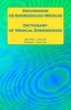 Diccionario de Emergencias Medicas / Dictionary of Medical Emergencies - Espanol - Ingles Spanish - English (Paperback) - Edita Ciglenecki Photo