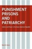 Punishment, Prisons,and Patriarchy - Liberty and Power in the Early Republic (Hardcover) - Mark E Kann Photo