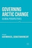 Governing Arctic Change 2016 - Global Perspectives (Hardcover) - Kathrin Keil Photo