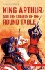 King Arthur and the Knights of the Round Table (Hardcover) - Howard Pyle Photo