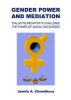 Gender Power and Mediation: Evaluative Mediation to Challenge the Power of Social Discourses (Hardcover, 1st Unabridged) - Jamila A Chowdhury Photo