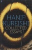 Collected Essays (Paperback, Main) - Hanif Kureishi Photo