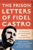 The Prison Letters of  (English, Spanish, Paperback) - Fidel Castro Photo