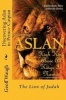 Discovering Aslan in 'Prince Caspian' by C. S. Lewis - The Lion of Judah - A Devotional Commentary on the Chronicles of Narnia (Paperback) - Dr Geoff Waugh Photo