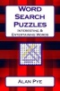 Word Search Puzzles - Interesting & Entertaining Words (Large print, Paperback, large type edition) - Alan Pye Photo