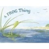 A Frog Thing (Vinyl record) - Eric Drachman Photo