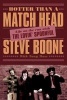 Hotter Than a Match Head - My Life on the Run with the Lovin' Spoonful (Paperback) - Steve Boone Photo