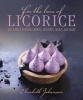 For the Love of Licorice - 60 Licorice-Inspired Candies, Desserts, Meals, and More (Hardcover) - Elisabeth Johansson Photo