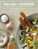 Salad for Dinner - Complete Meals for All Seasons (Hardcover) - Jeanne Kelley Photo