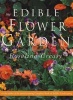 The Edible Flower Garden (Paperback, Original) - Rosalind Creasy Photo