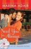 Need You for Always (Paperback) - Marina Adair Photo