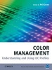 Colour Management - Understanding and Using ICC Profiles (Hardcover) - Phil Green Photo