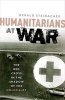 Humanitarians at War - The Red Cross in the Shadow of the Holocaust (Hardcover) - Gerald Steinacher Photo