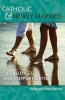 Catholic & Newly Married - 5 Challenges and 5 Opportunities (Paperback) - Steve Beirne Photo