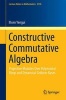 Constructive Commutative Algebra 2015 - Projective Modules Over Polynomial Rings and Dynamical Greobner Bases (Paperback) - Ihsen Yengui Photo