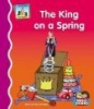 The King on a Spring (Hardcover) - Pam Scheunemann Photo