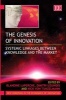 The Genesis of Innovation - Systemic Linkages Between Knowledge and the Market (Hardcover) - Blandine Laperche Photo