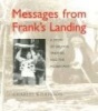 Messages from Frank's Landing - A Story of Salmon, Treaties, and the Indian Way (Paperback) - Charles Wilkinson Photo