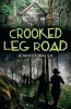 Crooked Leg Road (Paperback) - Jennifer Walsh Photo