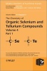 The Chemistry of Organic Selenium and Tellurium Compounds, Part 1 & 2 (Hardcover) - Zvi Rappoport Photo