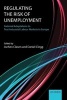 Regulating the Risk of Unemployment - National Adaptations to Post-industrial Labour Markets in Europe (Paperback) - Jochen Clasen Photo