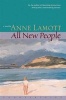 All New People - A Novel (Paperback) - Anne Lamott Photo