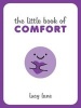 The Little Book of Comfort (Hardcover) - Lucy Lane Photo