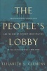 The People's Lobby - Organizational Innovation and the Rise of Interest Group Politics in the United States, 1890-1925 (Paperback, New) - Elisabeth S Clemens Photo